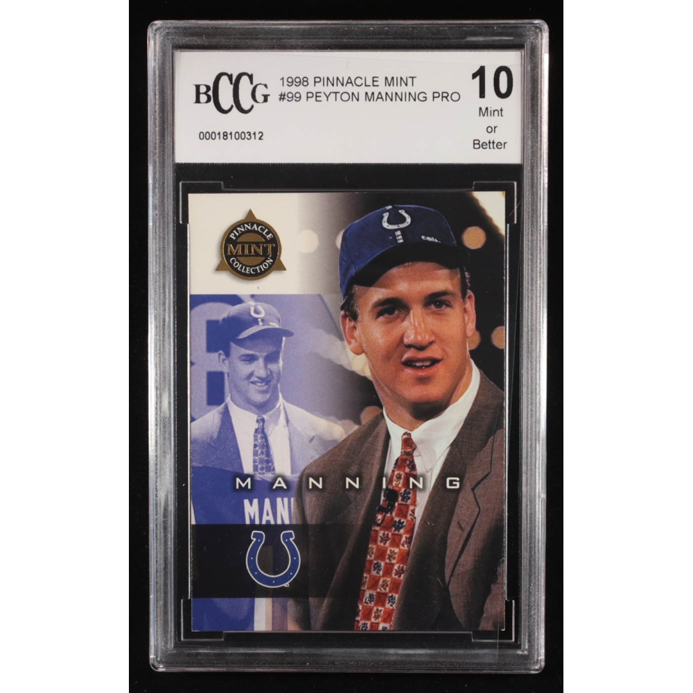 Peyton Manning 1998 Pinnacle Mint #99 PRO RC (BCCG 10) at PristineAuction.com