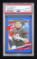 Tom Brady 2021 Donruss Press Proof Blue #1B VAR (PSA 10) at PristineAuction.com