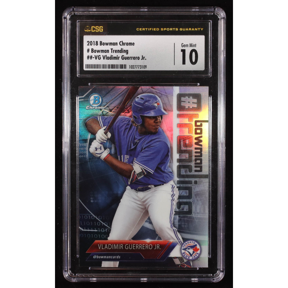 Vladimir Guerrero Jr. 2018 Bowman Chrome Hashtag Bowman Trending #VG RC (CSG 10) at PristineAuction.com
