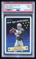 Tom Brady 2006 Topps Heritage New Age Performers #NAP5 (PSA 9) at PristineAuction.com