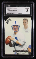 Peyton Manning 1998 Absolute Retail #165 RC (CGC 8) at PristineAuction.com