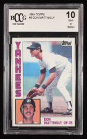 Don Mattingly 1984 Topps #8 RC (BCCG 10) at PristineAuction.com