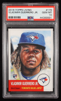 Vladimir Guerrero Jr. 2019 Topps Living #179 RC (PSA 10) at PristineAuction.com