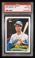 Ken Griffey Jr. 1989 Topps Traded #41T RC (PSA 10) at PristineAuction.com