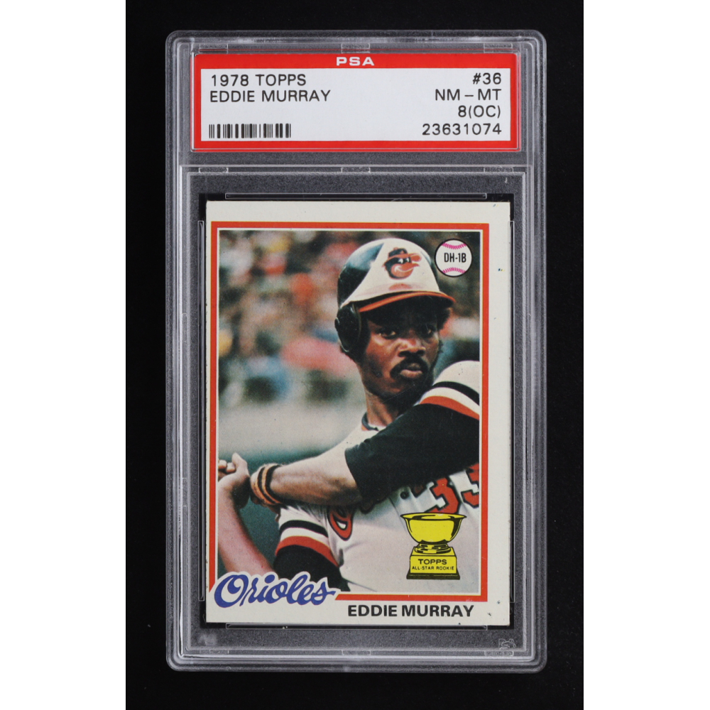 Eddie Murray Signed 1978 Topps #36 (PSA 8) (OC) at PristineAuction.com