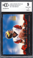 Tom Brady 2000 Crown Royale Rookie Royalty #2 (BCCG 9) at PristineAuction.com