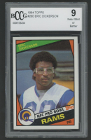 Eric Dickerson 1984 Topps #280 RC (BCCG 9) at PristineAuction.com