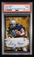 Tony Hill 2024 Finest Autographs Gold Refractors #FATH #33/50 (PSA 9) at PristineAuction.com
