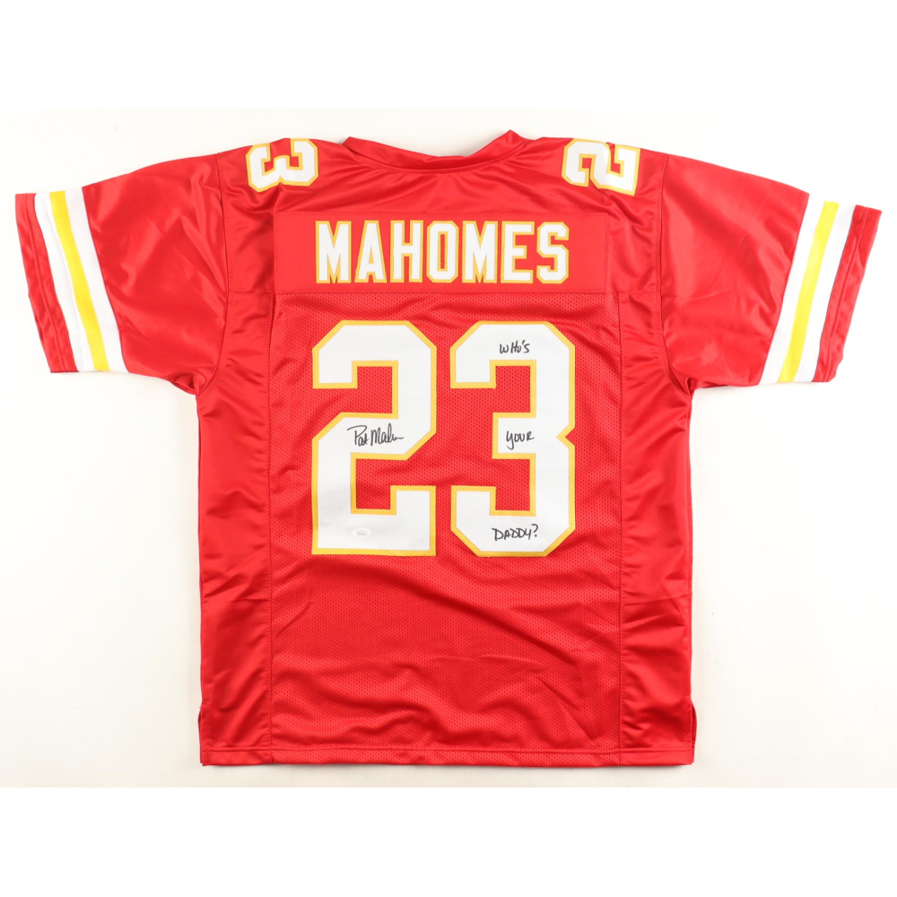 Patrick Mahomes Sr. Signed Jersey Inscribed "Who's Your Daddy?" (JSA) at PristineAuction.com