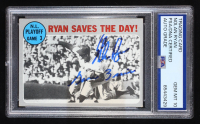 Nolan Ryan Signed 1970 Topps #197 NL Playoff Game 3 "Game 3 Save" (PSA | Auto 10) at PristineAuction.com