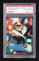 Champ Bailey 1999 Collector's Edge Odyssey #146 RC (PSA 10) at PristineAuction.com