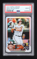 Adley Rutschman 2023 Topps Chrome Refractors #1 RC (PSA 10) at PristineAuction.com