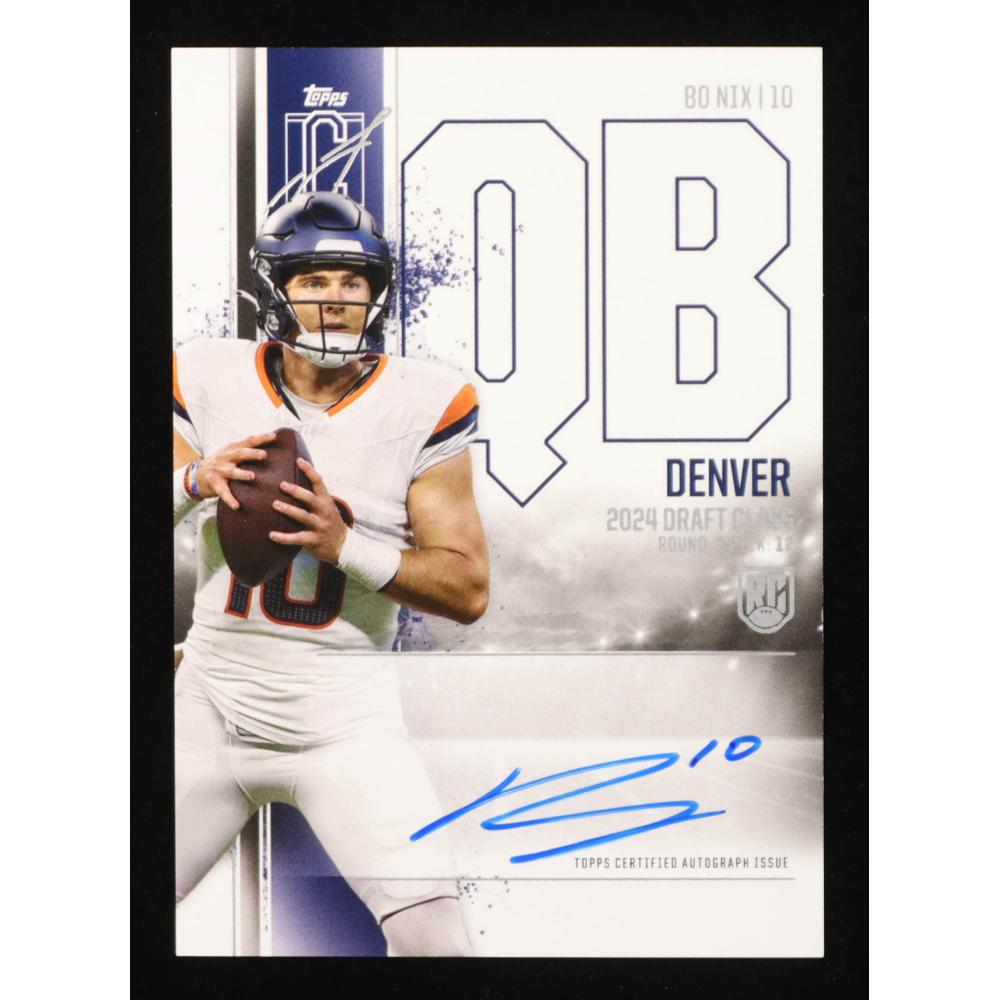 Bo Nix 2024 Topps Signature Class Rookie Autographs #RCA-BN CLASS I RC at PristineAuction.com