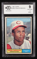 Frank Robinson 1961 Topps #360 (BCCG 9) at PristineAuction.com