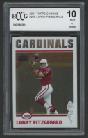 Larry Fitzgerald 2004 Topps Chrome #215 RC (BCCG 10) at PristineAuction.com