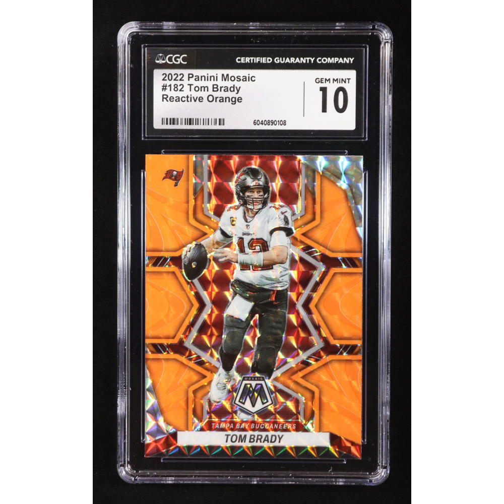Tom Brady 2022 Panini Mosaic Mosaic Reactive Orange #182 (CGC 10) at PristineAuction.com