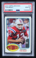 Tom Brady 2013 Topps Archives #12 (PSA 10) at PristineAuction.com