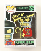 John DiMaggio Signed "Futurama" #1756 Matador Bender Funko Pop! Vinyl Figure Inscribed "Shut Up Baby, I Know It?" (JSA) at PristineAuction.com