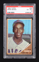 Ernie Banks 1962 Topps #25 (PSA 6) at PristineAuction.com