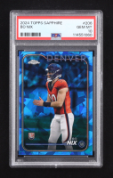 Bo Nix 2024 Topps Chrome Sapphire #206 RC (PSA 10) at PristineAuction.com