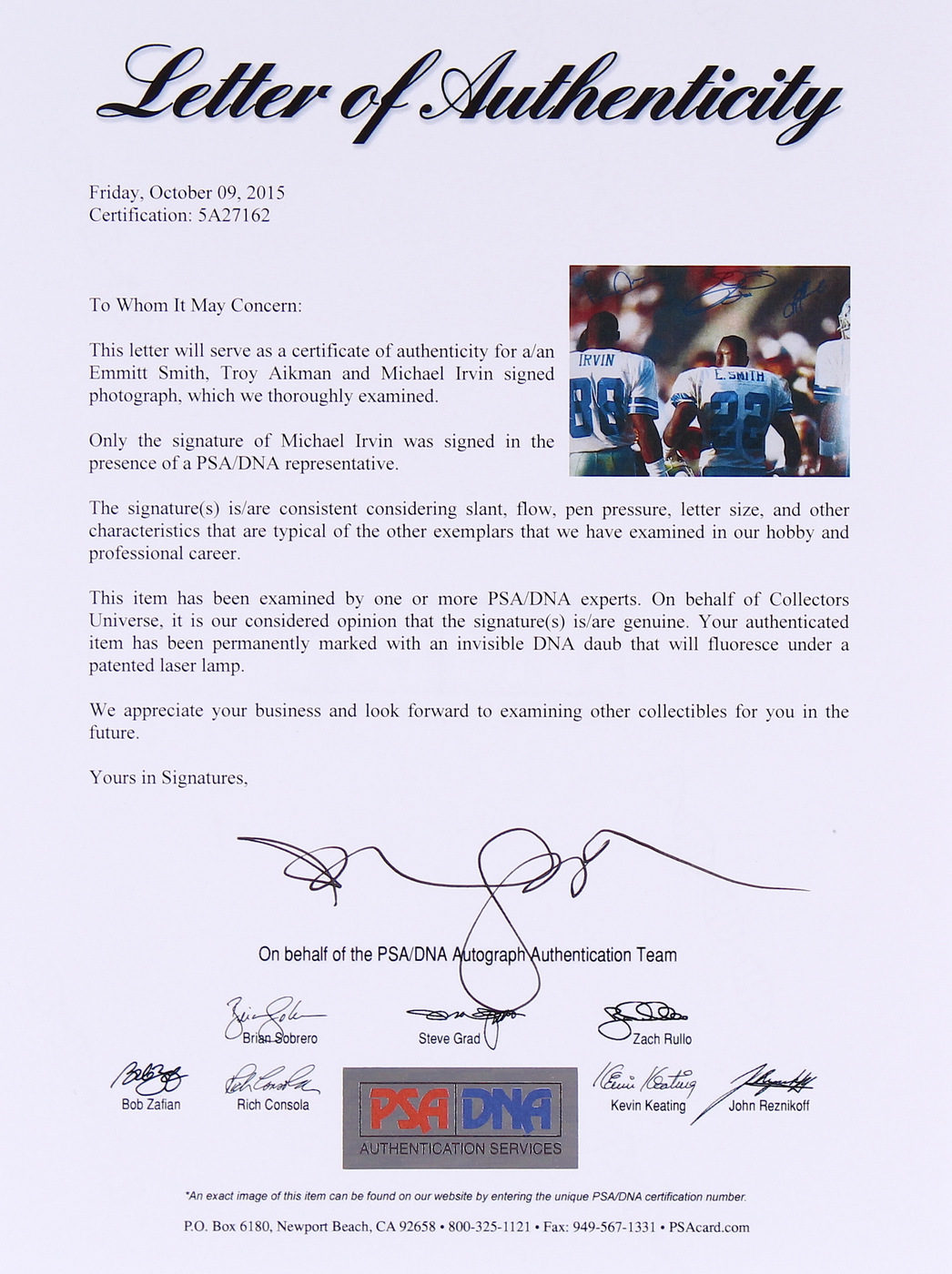 Troy Aikman, Emmitt Smith & Michael Irvin Signed Cowboys 16x20 Photo (PSA COA & LOA) at PristineAuction.com Troy Aikman, Emmitt Smith & Michael Irvin Signed Cowboys 16x20 Photo (PSA COA & LOA) at PristineAuction.com