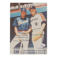 Phil Niekro & Joe Niekro Signed Brewers & Astros 5x7 Photo with Personal Inscription (JSA) at PristineAuction.com