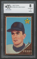 Gaylord Perry 1962 Topps #199 RC (BCCG 8) at PristineAuction.com