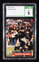 Brett Favre 1991 Pro Set #762 RC (CSG 9) at PristineAuction.com