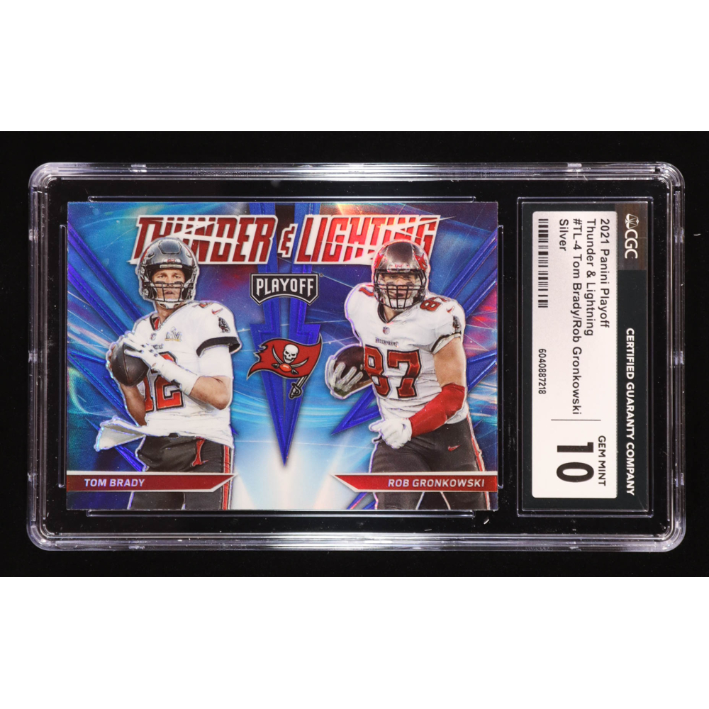 Rob Gronkowski / Tom Brady 2021 Playoff Thunder and Lightning Silver #4 (CGC 10) at PristineAuction.com