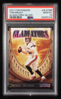 Tom Brady 2021 Panini Contenders Gladiators Silver #3 #17/99 (PSA 10) at PristineAuction.com