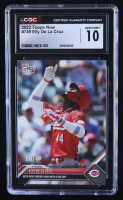 Elly De La Cruz 2023 Topps Now #749 RC (CGC 10) at PristineAuction.com