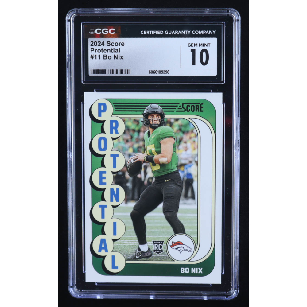 Bo Nix 2024 Score Protential #11 RC (CGC 10) at PristineAuction.com