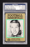 Johnny Unitas Signed 1985-88 Football Immortals #120 (PSA Authentic) at PristineAuction.com