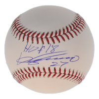 Vladimir Guerrero Signed OML Baseball Inscribed "HOF 18" (JSA) at PristineAuction.com