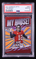 Tom Brady 2021 Donruss Optic My House! #7 (PSA 10) at PristineAuction.com
