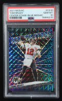 Tom Brady 2021 Panini Mosaic Center Stage Mosaic Blue #10 #73/99 (PSA 10) at PristineAuction.com