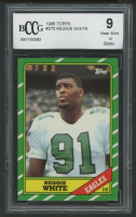Reggie White 1986 Topps #275 RC (BCCG 9) at PristineAuction.com