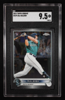 Cal Raleigh 2022 Topps Chrome #149 RC (SGC 9.5) at PristineAuction.com