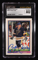 Brett Hull Signed 1991-92 Bowman #367 HT (CGC) at PristineAuction.com
