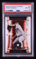 Roger Clemens 2005 Fleer Patchworks #69 (PSA 10) at PristineAuction.com