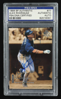 Alex Rodriguez Signed 1999 SP Authentic #77  (PSA) at PristineAuction.com