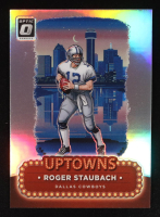 Roger Staubach 2024 Donruss Optic Uptowns #24 at PristineAuction.com