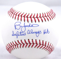 Brian Jordan Signed OML Baseball Inscribed "Safeties Always Hit" (Beckett) at PristineAuction.com