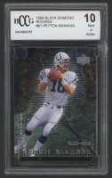 Peyton Manning 1998 Black Diamond Rookies #91 (BCCG 10) at PristineAuction.com