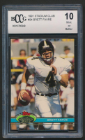 Brett Favre 1991 Stadium Club #94 RC (BCCG 10) at PristineAuction.com