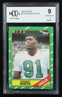 Reggie White 1986 Topps #275 RC (BCCG 9) at PristineAuction.com
