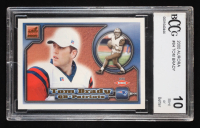 Tom Brady 2000 Aurora #84 RC (BCCG 10) at PristineAuction.com