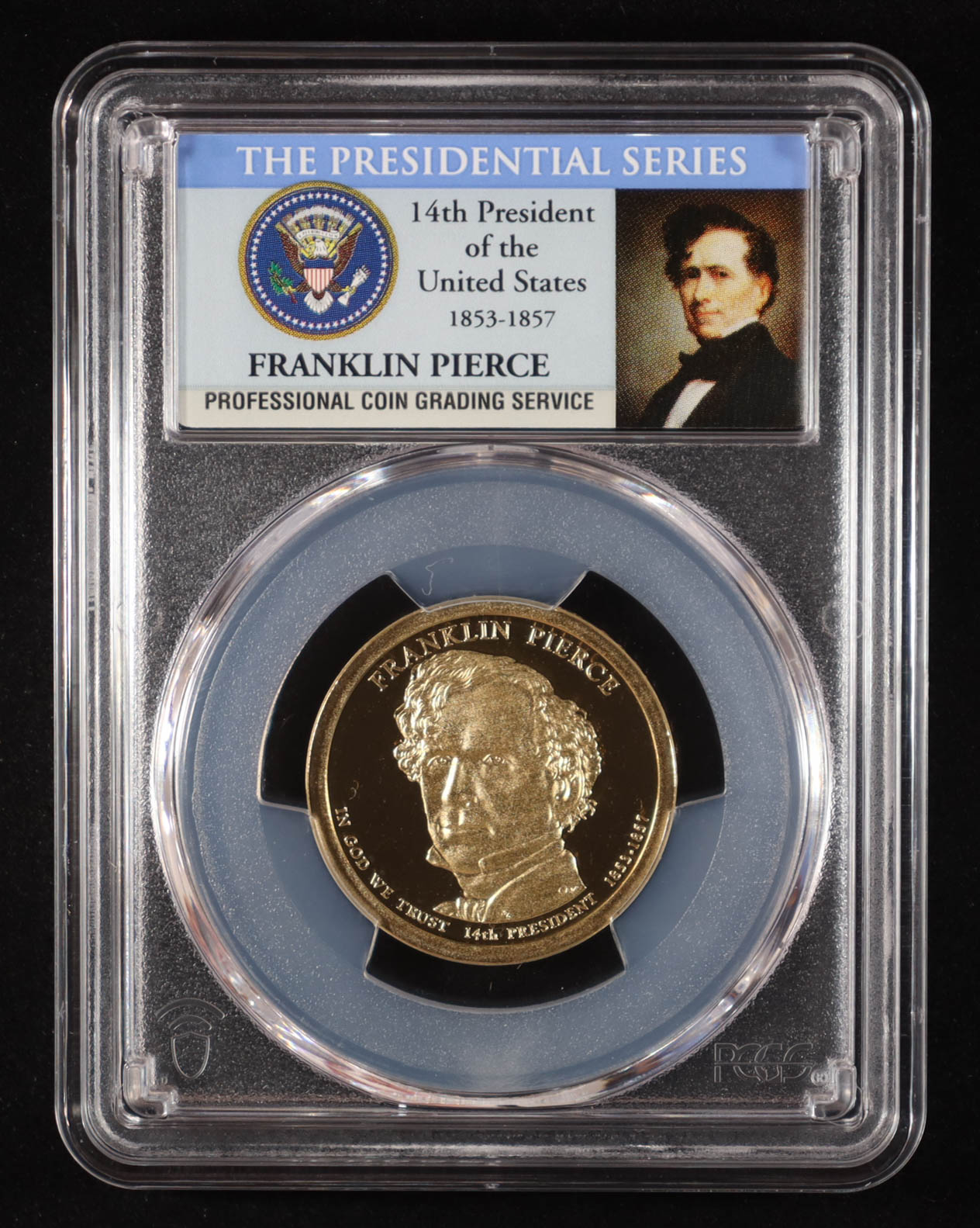 2010-S U.S. Presidential Proof $1 Coin - Franklin Pierce 14th President (PCGS PR69DCAM) at PristineAuction.com 2010-S U.S. Presidential Proof $1 Coin - Franklin Pierce 14th President (PCGS PR69DCAM) at PristineAuction.com