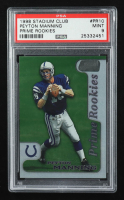 Peyton Manning 1998 Stadium Club Prime Rookies #PR10 RC (PSA 9) at PristineAuction.com