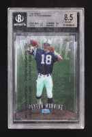 Peyton Manning 1998 Finest No-Protectors Refractors #121 RC (Beckett 8.5) at PristineAuction.com